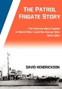 The Patrol Frigate Story | The Tacoma-class Frigates in World War II and the Korean War 1943-1953