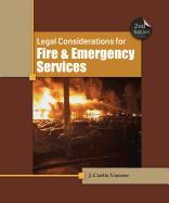 Legal Considerations for Fire and Emergency Services