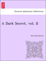 A Dark Secret, vol. II