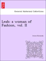 Leah: a woman of Fashion, vol. II