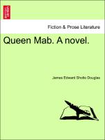 Queen Mab. A novel. Vol. II