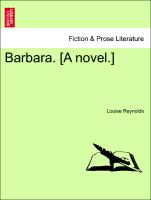 Barbara. [A Novel.]