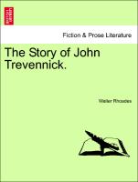The Story of John Trevennick. Vol. II