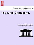 The Little Chatelaine. Vol. III