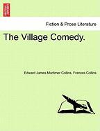 The Village Comedy. Vol. III
