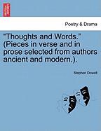 "Thoughts and Words." (Pieces in verse and in prose selected from authors ancient and modern.). Vol. II