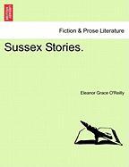 Sussex Stories. Vol. III