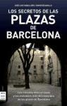 Los secretos de las plazas de Barcelona