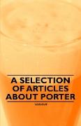 A Selection of Articles about Porter
