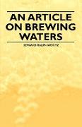 An Article on Brewing Waters