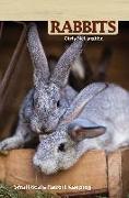 Hobby Farms: Rabbits: Small-Scale Rabbit Keeping