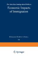 Economic Impacts of Immigration