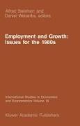 Employment and Growth: Issues for the 1980s