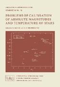 Problems of Calibration of Absolute Magnitudes and Temperature of Stars