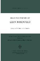 Selected Papers of Léon Rosenfeld