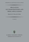 Spallation Nuclear Reactions and Their Applications