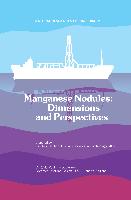 Manganese Nodules: Dimensions and Perspectives