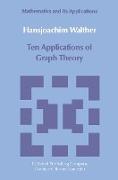 Ten Applications of Graph Theory