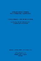 International Dispute Resolution: Towards an International Arbitration Culture: Towards an International Arbitration Culture