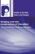 Singing and the Imagination of Devotion