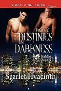 Destinies in Darkness, Part 2 [Kaldor Saga 3] (Siren Publishing Classic Manlove)