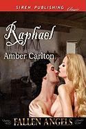 Raphael [Fallen Angels] (Siren Publishing Classic)