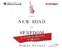 The New Road to Serfdom: A Letter of Warning to America