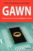 Giac Assessing Wireless Networks Certification (Gawn) Exam Preparation Course in a Book for Passing the Gawn Exam - The How to Pass on Your First Try