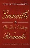 Grenville and the Lost Colony of Roanoke