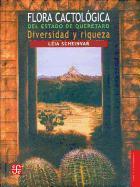 Flora Cactologica del Estado de Queretaro: Diversidad y Riqueza