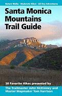 Santa Monica Mountains Trail Guide