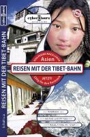 Reisen mit der Tibet-Bahn