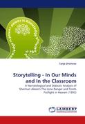 Storytelling - In Our Minds and In the Classroom