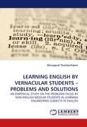 LEARNING ENGLISH BY VERNACULAR STUDENTS ¿ PROBLEMS AND SOLUTIONS