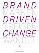Marken Treiben Wandel - Brand driven change