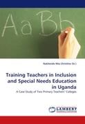 Training Teachers in Inclusion and Special Needs Education in Uganda