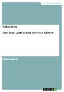 Eine kurze Abhandlung über Karl Rahner