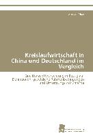 Kreislaufwirtschaft in China und Deutschland im Vergleich
