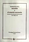 Rudimentos de la sucesión y el tránsito sucesorio : introducción al Derecho de Sucesiones del Código civil