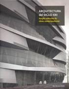 Arquitectura del s. XXI : amplia selección de obras contemporáneas