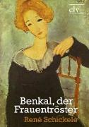Benkal, der Frauentröster