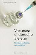 Vacunas: El Derecho A Elegir = Vaccines