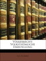 Völkerrecht: Volksthümliche Darstellung