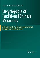 Encyclopedia of Traditional Chinese Medicines - Molecular Structures, Pharmacological Activities, Natural Sources and Applications