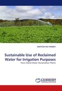 Sustainable Use of Reclaimed Water for Irrigation Purposes