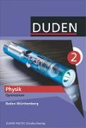 Duden Physik, Gymnasium Baden-Württemberg, Band 2: 9./10. Schuljahr, Schülerbuch