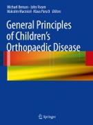 General Principles of Children's Orthopaedic Disease