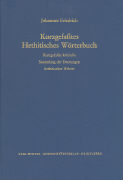 Kurzgefasstes Hethitisches Wörterbuch