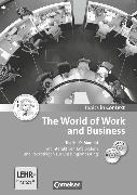 Topics in Context, The World of Work and Business, Teacher's Manual mit CD und DVD-ROM, Mit interaktiven Tafelbildern und Leistungsmessvorschlägen