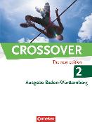 Crossover, Baden-Württemberg, B2/C1: Band 2 - 12./13. Schuljahr, Schülerbuch